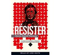 Résister: à la tentation du laissez-faire, au réformisme et à l'esprit commercial des temps modernes