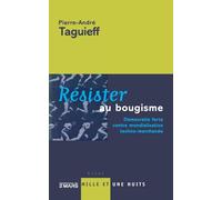Résister au bougisme : démocratie forte contre mondialisation techno marchande
