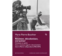 Résister, décoloniser, enraciner - Marie Pierre-Bouthier - Mimesis - broché - Essai