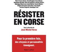 Résister en Corse Jean-Michel Verne (Directeur éditorial), Collectif (Auteur)