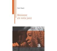 Résister en voix jazz