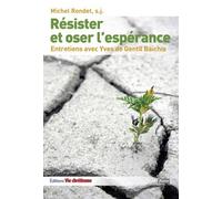 Résister Et Oser L'espérance
