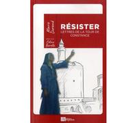 Resister Lettres de la tour de constance - Marie Durand - Ampelos - broché - Essai