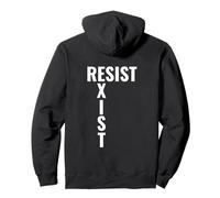 Résistez à exister Stand Up And Be Heard Rallye de protestation Sweat à Capuche