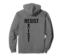Résistez à exister Stand Up And Be Heard Rallye de protestation Sweat à Capuche