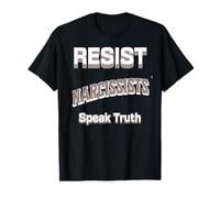 Résistez aux Narcissiques Dites la Vérité Clarté T-Shirt