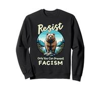 Résistez, vous seul pouvez empêcher le fascisme et sauver nos parcs nationaux Sweatshirt