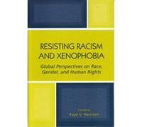Resisting Racism And Xenophobia