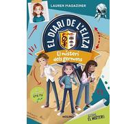 Resol el misteri! El diari de l'Eliza 2 - El misteri dels germans