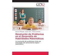 Resolución de Problemas en el Desarrollo de Habilidades Matemáticas