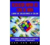 Resolución Rápida Del Cubo De Rubik - Libro De Soluciones A Color