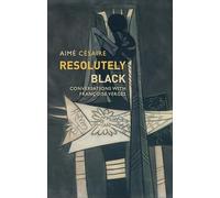 Resolutely Black: Conversations with Francoise Verges