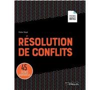 Résolution de conflits Didier Noyé (Auteur)