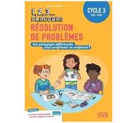 Résolution De Problèmes Cycle 3 Cm1-Cm2 - Une Pédagogie Différenciée Pour Progresser En Confiance !