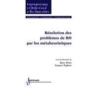 Jacques Teghem & Marc Pirlot – Résolution de problèmes de RO par les métaheuristiques – Broché