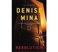 Resolution Denise Mina (Auteur)