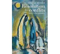 RÉSOLUTION DES CONFLITS DANS L´ÉGLISE PRIMITIVE
