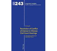 Resolution Of Conflict Of Interest In Chinese Civil Court Hearings