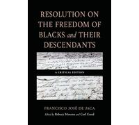 Resolution on the Freedom of Blacks and Their Descendants A Critical Edition - Francisco José de Jaca - University of Notre Dame Press - ebook (ePub) - Livre