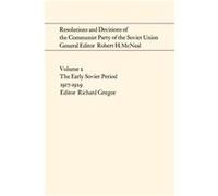 Resolutions and Decisions of the Communist Party of the Soviet Union Volume 2 Resolutions and Decisions of the Communist Party of the Soviet Union Volume 2 (Auteur)