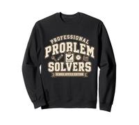 Résolveurs de problèmes Professionnels de l'administration Scolaire et Conception de Bureaux Sweatshirt