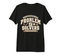Résolveurs de problèmes Professionnels de l'administration Scolaire et Conception de Bureaux T-Shirt Haut de Gamme