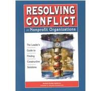 Resolving Conflict in Nonprofit Organizations Marion Peters Angelica (Auteur)