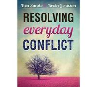 Resolving Everyday Conflict by Kevin Johnson Kevin Johnson (Auteur)