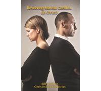 Resolving Marital Conflict: In Christ