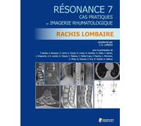 RESONANCE 7 - RACHIS LOMBAIRE: CAS PRATIQUES IMAGERIE RHUMATOLOGIQUE