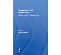 Resonance and Reciprocity by Jason Maratos Dennis Brown (Auteur)
