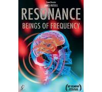 Resonance: Beings of Frequency