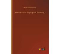 Resonance In Singing And Speaking