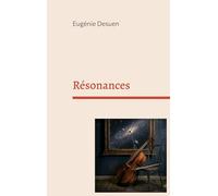 Résonances: De bois et d'acier
