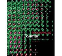 Résonances De Cartier - Haute Joaillerie Et Objets Précieux
