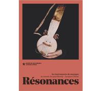 Résonances Les instruments de musique au musée du quai Branly - Jacques Chirac - Madeleine Leclair - Musee Quai Branly - broché - Essai