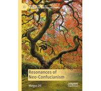 Resonances of Neo-Confucianism