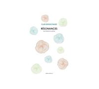Résonances - Une Histoire En Poèmes