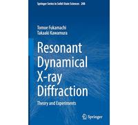 Resonant Dynamical X-ray Diffraction: Theory and Experiments