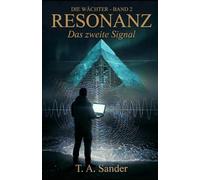 RESONANZ: Das zweite Signal