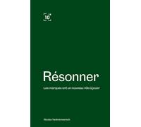 Résonner: Et si les marques avaient un nouveau rôle à jouer ?