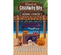 Resort at Castaway Bay: Haunting or Homicide