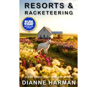 Resorts & Racketeering: Clean Sweep Cozy Mystery Series