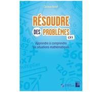 Résoudre Des Problèmes Ce1 - Apprendre À Comprendre Les Situations Mathématiques