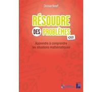 Résoudre des problèmes CE2 + Téléchargement - Apprendre à comprendre les situations mathématiques Christian Henaff (Auteur)