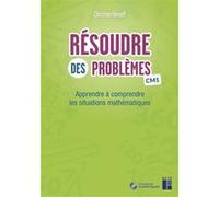 Résoudre des problèmes CM1 (+ ressources numériques): Apprendre à comprendre les situations mathématiques