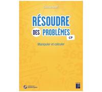 Résoudre Des Problèmes Cp - Manipuler Et Calculer