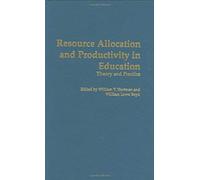 Resource Allocation And Productivity In Education