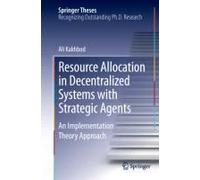 Resource Allocation In Decentralized Systems With Strategic Agents