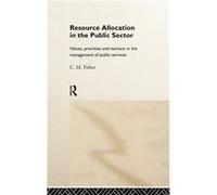 Resource Allocation in the Public Sector by Colin Fisher Fisher, C. M., Fisher, Colin (Auteur)